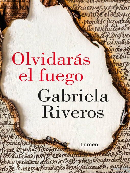 Title details for Olvidarás el fuego by Gabriela Riveros - Available